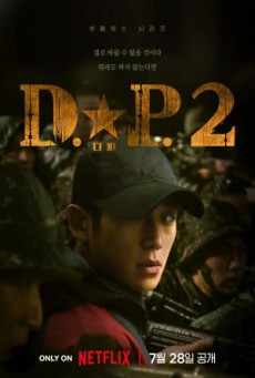 D.P Season 2  หน่วยล่าทหารหนีทัพ 2 ซับไทย Ep1-6